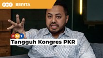 Tangguh Kongres PKR sehingga audit pemilihan siap, kata Farhash