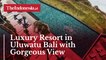 Luxury Resort in Uluwatu Bali with Gorgeous View