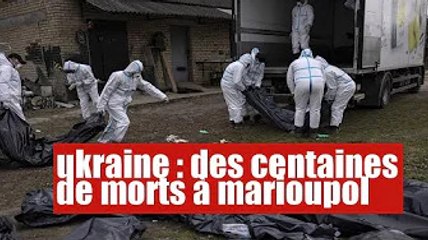 Ukraine : plus d'une centaine de corps de soldats ukrainiens retrouvés à Marioupol