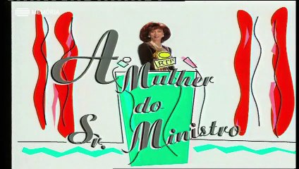 A Mulher do Sr. Ministro - T1E01
