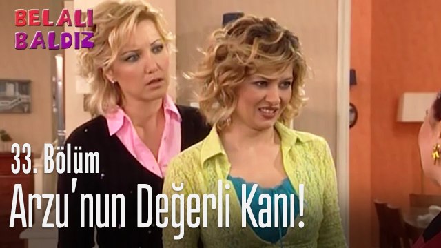 Arzu'nun değerli kanı! - Belalı Baldız 33. Bölüm