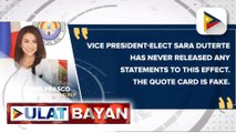 Kampo ni VP-elect Sara Duterte, nagbabala vs pekeng quote card hinggil sa usapin ng panukalang amyendahan ang K -12, ROTC, at mandatory military service