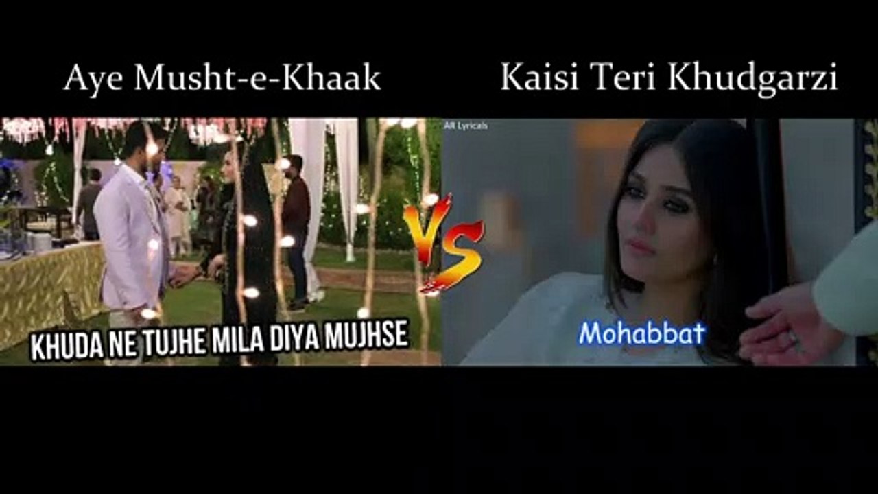 Aye Musht-e-Khaak VS Kaisi Teri Khudgarzi | AR Lyricals 2022