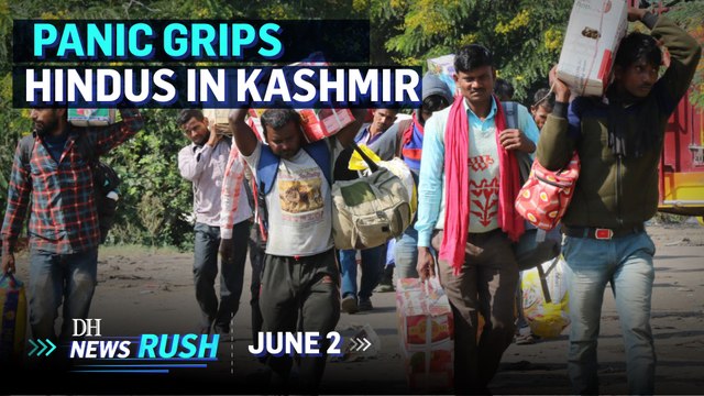 DH NewsRush | June 2 | Kashmiri Hindus Panic | Hardik Patel is Modi's Soldier | Depp-Heard verdict | Vistara Fined | Sonia Gandhi positive for Covid