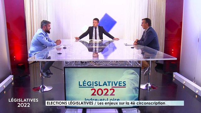 Législatives 2022 - Les enjeux en Indre-et-Loire - 02/06/2022 - 3/3