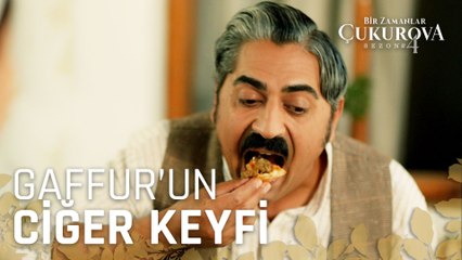 Gaffur Kahvaltıda Ciğer Yiyor - Bir Zamanlar Çukurova 139. Bölüm