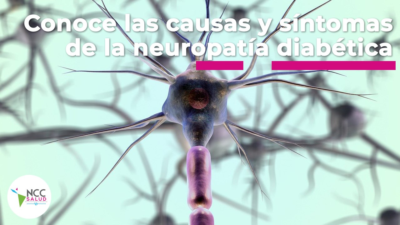 Conoce las causas y síntomas de la neuropatía diabética | 96 | 06 al 12 de junio de 2022