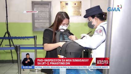 Pag-iinspeksyon sa mga sumasakay sa LRT-2, pinaigting din | UB