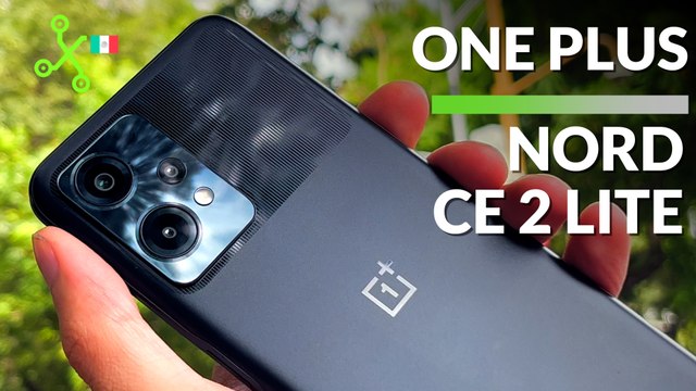 One Plus Nord CE 2 Lite | PRECIO e IMPRESIONES en MÉXICO del celular barato con 5G