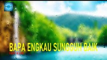 Bapa Engkau Sungguh Baik - Cover & Lirik