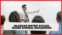 Jelaskan Materi Mata Kuliah, Dosen Ini Malah Beri Gombalan ke Mahasiswanya