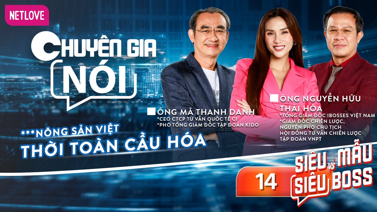 Chuyên Gia Nói | Siêu Mẫu Và Siêu Boss - Tập 14
