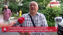 Kadıköy'de hareketli sabah! Üst katlardakileri zillere basarak tahliye ettiler