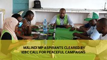 Malindi MP aspirants cleared by IEBC call for peaceful campaigns