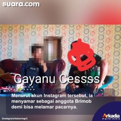 Brimob Gadungan Terciduk Menyamar Demi Lamar Pacar, Impian Menikah Gagal Total