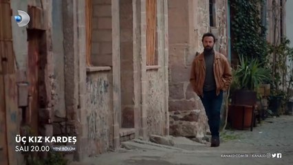 Üç Kız Kardeş 4.Bölüm Fragmanı