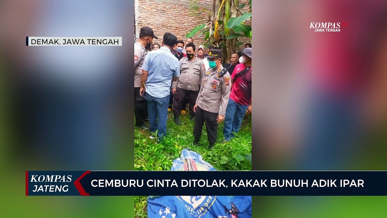 Cemburu Cinta Ditolak, Bunuh Adik Ipar