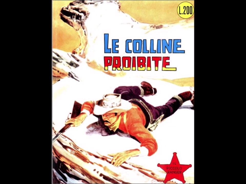 IL PICCOLO RANGER---LE COLLINE PROIBITE