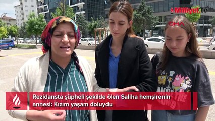 Rezidansta şüpheli şekilde ölen Saliha hemşirenin annesi: Kızım yaşam doluydu