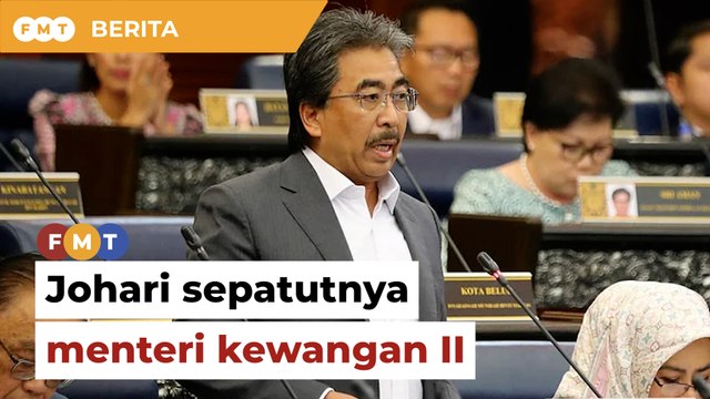 Johari sepatutnya menteri kewangan II, kata KJ