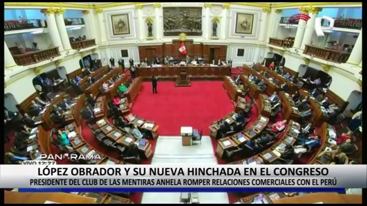 AMLO y su hinchada en el Congreso: presidente del “club de las mentiras” anhela romper relaciones comerciales con Perú