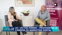 Formación del INCADE | Apuntaron a las claves para incorporar las herramientas del marketing con foco en el consumidor