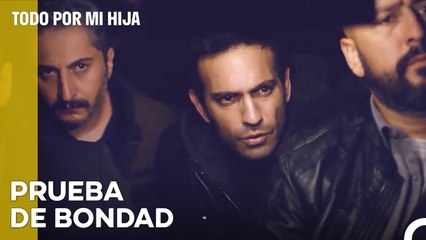 Creo Que Esta Vez He Conseguido Ser Bueno. - Todo Por Mi Hija