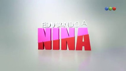 Educando a Nina HD - Capítulo 37 completo