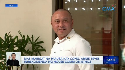 Mas mabigat na parusa kay Cong. Arnie Teves, inirekomenda ng House Comm. on Ethics | Saksi