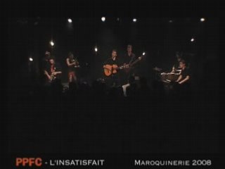 PPFC "L'insatisfait" - Maroquinerie 2008
