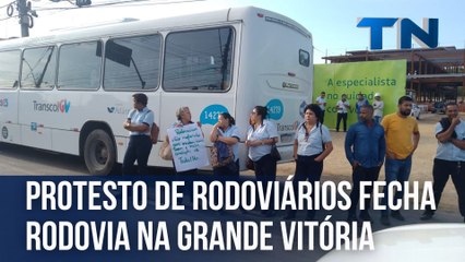 Protesto de rodoviários fecha rodovia na Grande Vitória