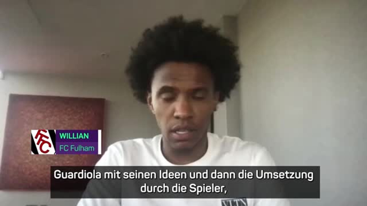 Willian: 'Pep ist seit Jahren der beste Trainer'