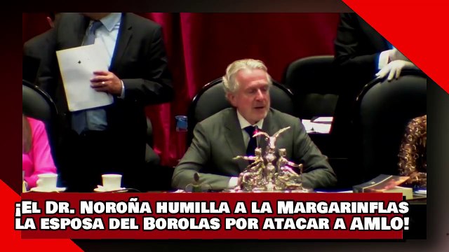 ¡VEAN! ¡El Dr. Noroña humilla a la Margarinflas la esposa del Tomandante Borolas, por atacar a AMLO!