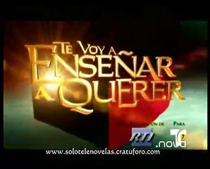 Te Voy a enseñar a Querer - capitulo 63