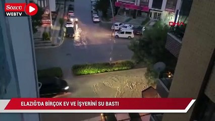 Elazığ'da birçok ev ve işyerini su bastı