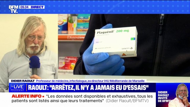 Didier Raoult: Il n'y a pas étude qui démontrait que l'hydroxychloroquine tuait plus que n'importe quel autre traitement
