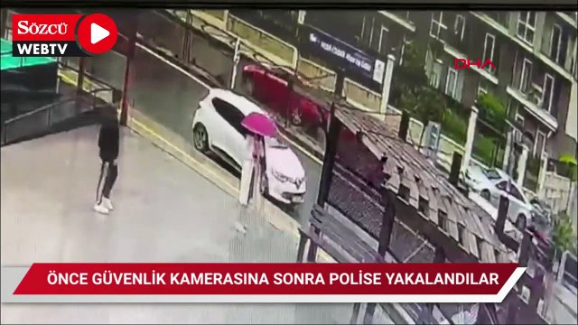 Önce güvenlik kamerasına ardından polise yakalandılar