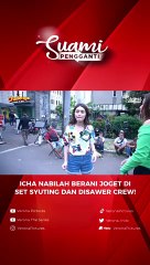ICHA NABILAH JOGET DI SET SYUTING & DISAWER CREW!