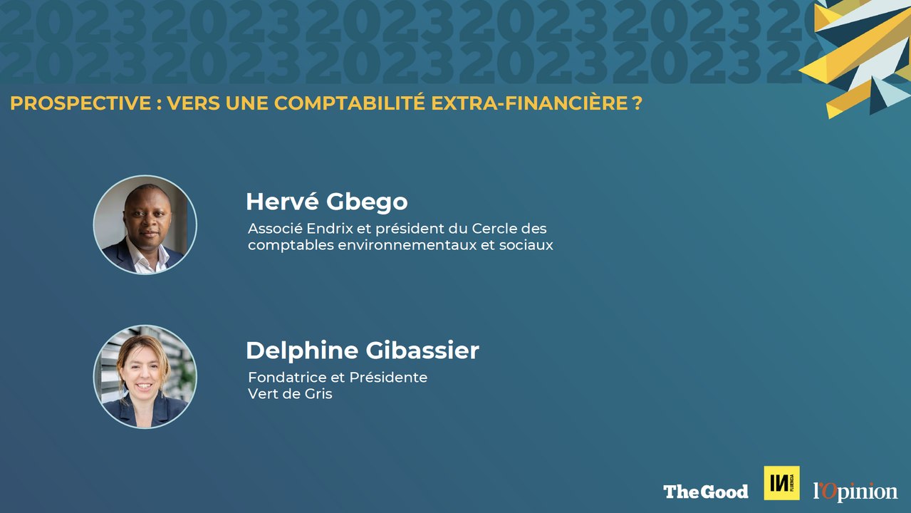 The Good Forum #4 - Finance Durable : Face à Face - Prospective : vers une comptabilité extra-financière ?