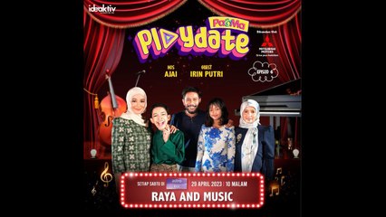 EP6 : Raya And Music | Pa&Ma Playdate