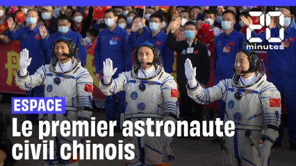 Chine : Un astronaute civil envoyé dans l'espace