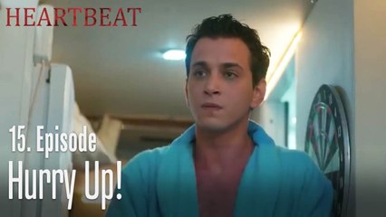 Hurry up! -  Heartbeat -  Episode 15