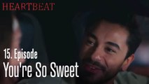 You're so sweet  - Heartbeat  -  Episode 15