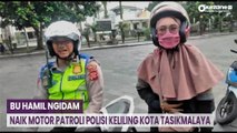 Ibu Hamil Ngidam Naik Motor Patroli Polisi Keliling Kota Tasikmalaya