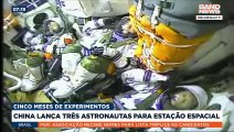 China lança três astronautas para estação espacial | BandNews Mundo 30/05/2023 10:06:42
