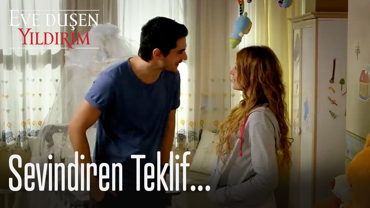 Sevindiren teklif... - Eve Düşen Yıldırım