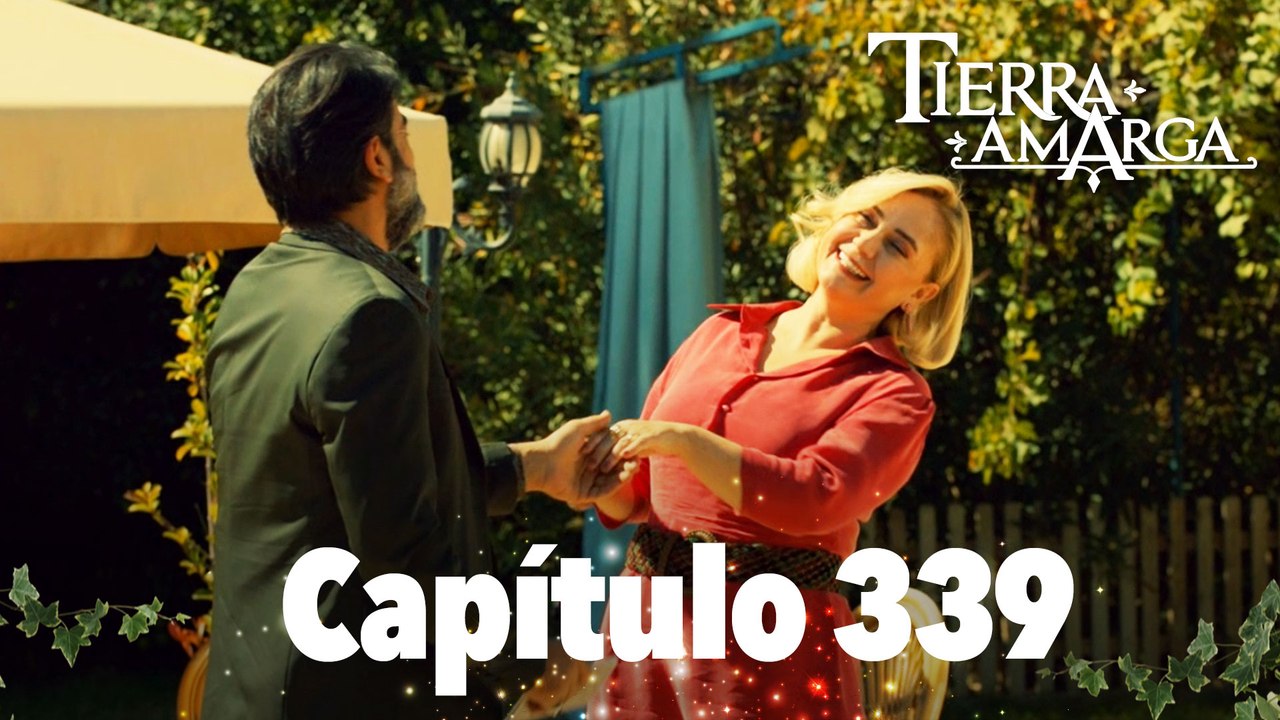 Tierra Amarga - Capítulo 339