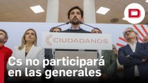 Ciudadanos no participará en las generales: «Los españoles no nos ven como una alternativa»
