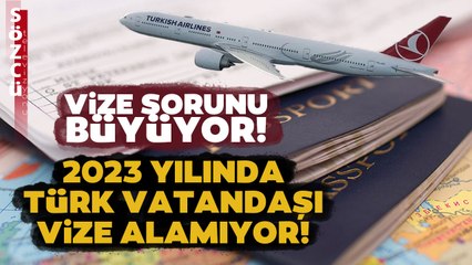 2023 Yılında Türk Vatandaşına Schengen Vizesi Engeli! İşte En Çok Ret Veren Ülkeler