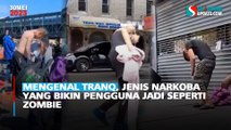 Mengenal Tranq, Jenis Narkoba yang Bikin Pengguna Jadi Seperti Zombie